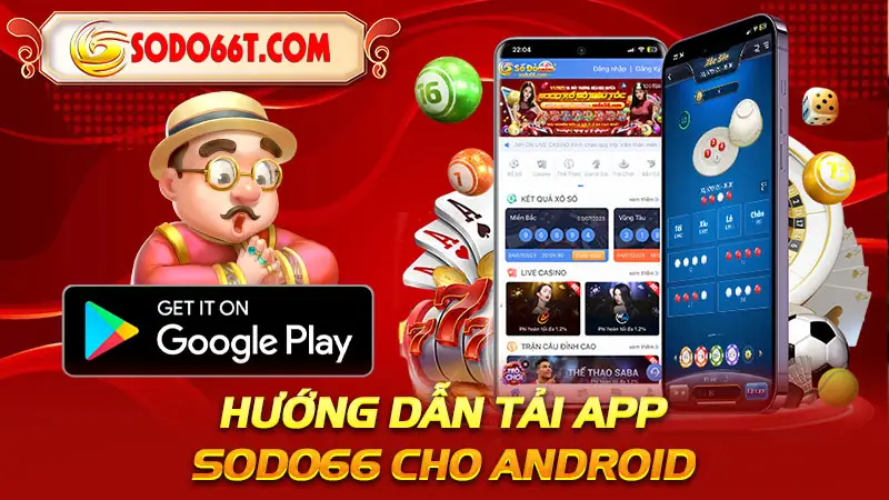 Hướng dẫn tải app SODO66 cho Android