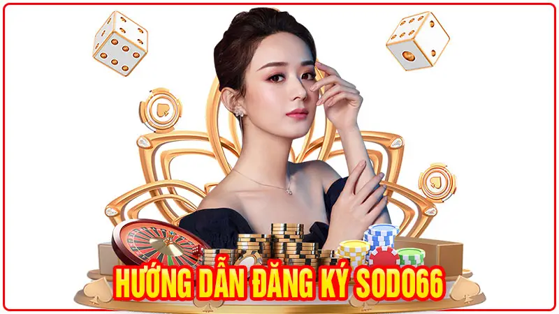 Sodo66 đăng ký