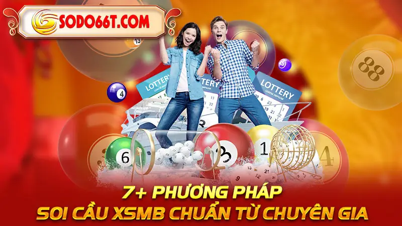 7+ phương pháp soi cầu XSMB chuẩn từ chuyên gia