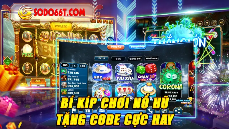 Bí kíp chơi nổ hũ tặng code cực hay