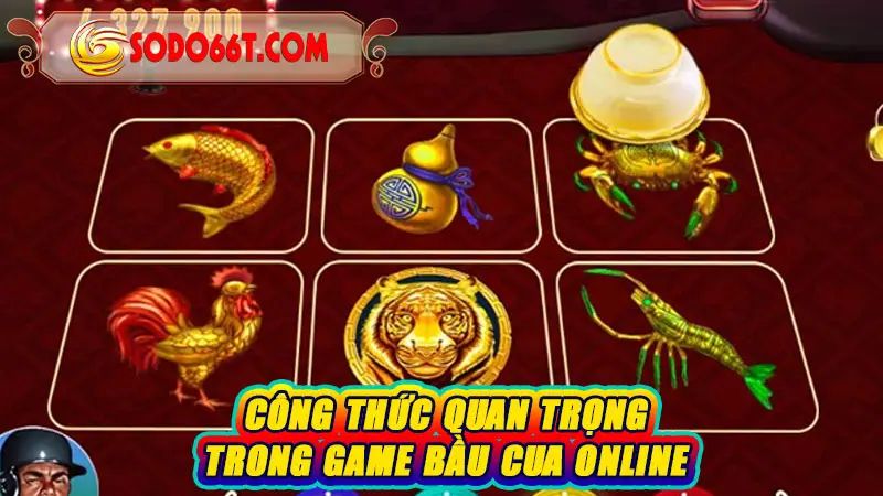 Công thức quan trọng trong game Bầu cua online