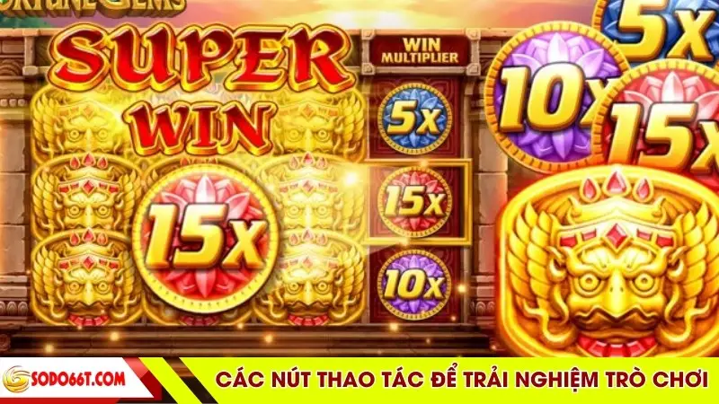 Các nút thao tác để trải nghiệm trò chơi