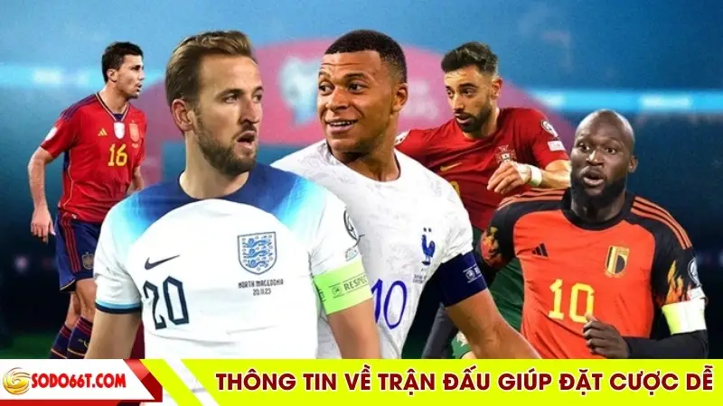 Thông tin về trận đấu giúp đặt cược dễ