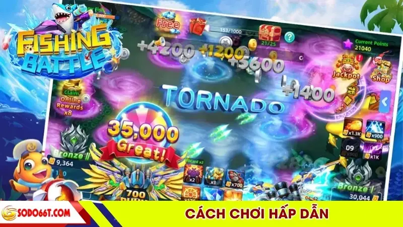 Cách chơi hấp dẫn