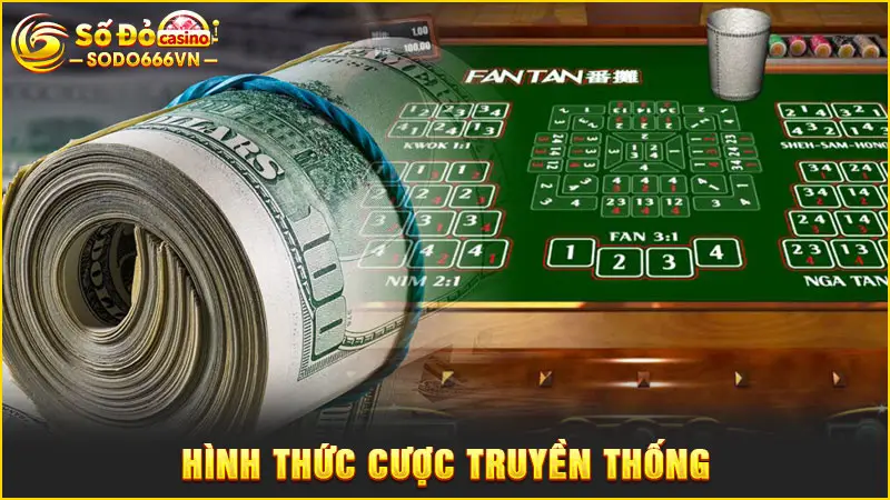 Hình thức cược truyền thống