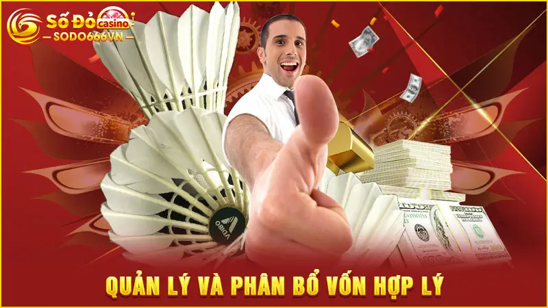 Quản lý và phân bổ vốn hợp lý