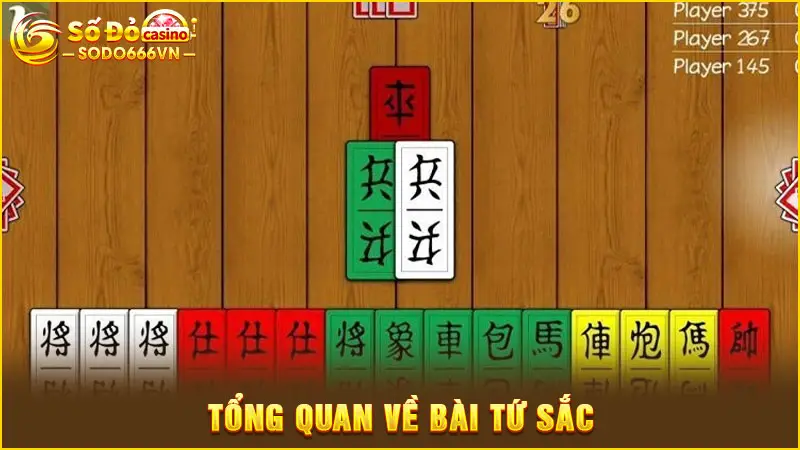 Tổng quan về bài tứ sắc